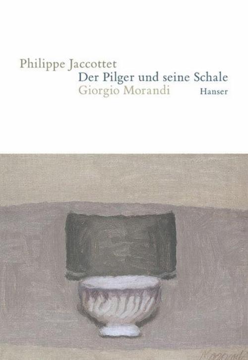 Thumbnail - Der Pilger Und Seine Schale, Philippe Jaccottet