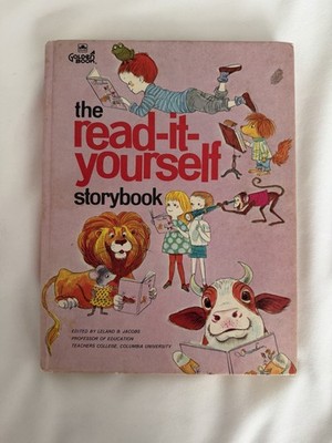 The Read-It-Yourself Storybook Golden Book Leland Jacobs Hardcover 1971 Reader