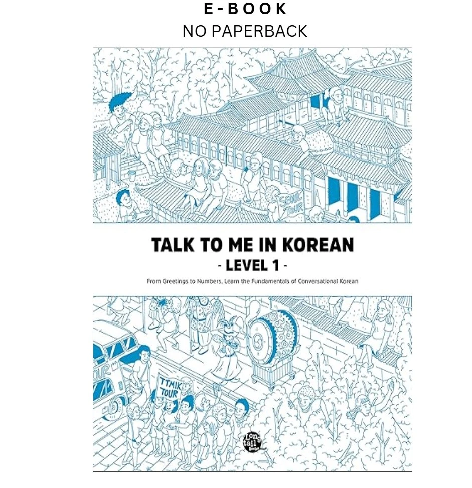 Talk to Me in Korean Level 1 ebook | LD Global Digital Ebook Store Buy Talk to Me in Korean Level 1 ebook, instant digital download PDF from LD Global
