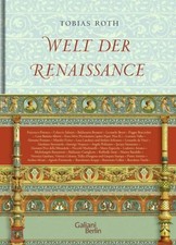 Welt der Renaissance Tobias Roth