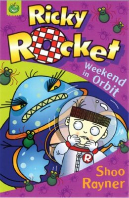 Ricky Rocket: Weekend in Orbit By Shoo Rayner