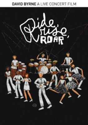 Byrne, David - Ride Rise Roar- A Live Concert Film TALKING HEADS DVD NEU OVP