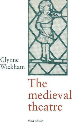 The Medieval Theatre Wickham Paperback Cambridge University Press 3e