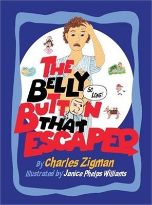 The Belly Button That Escaped (Hardback or Cased Book)