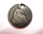 1862 SEATED LIBERTY HALF DIME TYPE 4 5C Holed at 1:00 Nice Detail