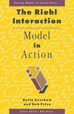 Riehl Interaction Model In Action Taschenbuch Bob, Kershaw, Betty P