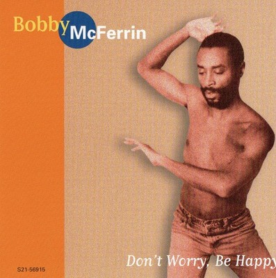 Bobby McFerrin - Don't Worry, Be Happy (CD, Comp, RE) (Very Good Plus (VG+)) 381