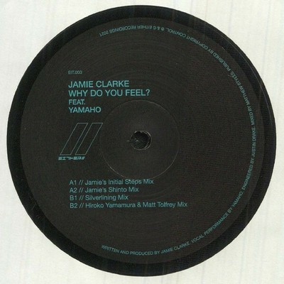 Jamie Clarke Feat. Yamaho   Why Do You Feel ? [12'' VINYL] BRAND NEW