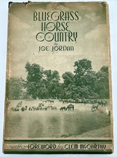 The Bluegrass Horse Country Joe Jordan Clem McCarthy Kentucky DJ HC Rare 1940