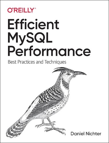 Thumbnail - Daniel Nichter Efficient Mysql Performance (taschenbuch) (us Import)