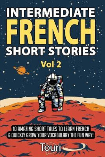 Thumbnail - Intermediate French Short Stories: 10 Amazing Short Tales To Learn
