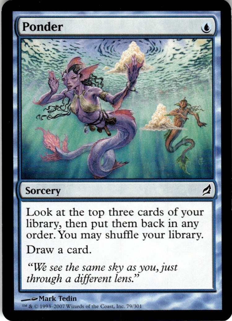 2007 Lorwyn Magic The Gathering Ponder 79/301 LP