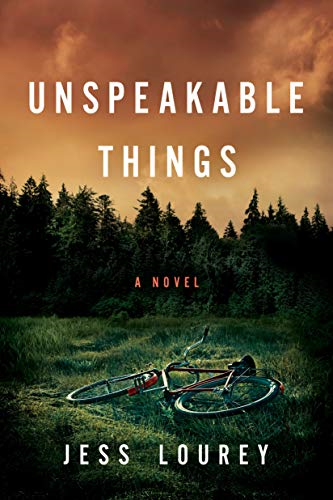 Unspeakable Things - Lourey, Jess