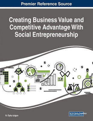 N. Oyku Iyigun | Creating Business Value and Competitive Advantage With...