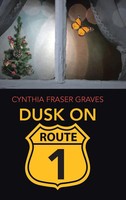 Cynthia Fraser Graves | Dusk On Route 1 | Buch | Englisch (2016) | Gebunden