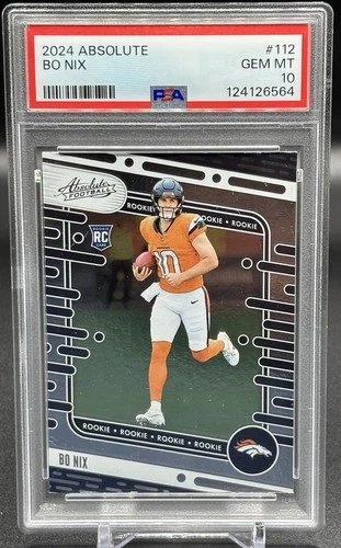 2024 Panini Absolute - Bo Nix #112 ROOKIE (RC) PSA 10 GEM MT DENVER BRONCOS RC!