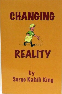 Changing Reality