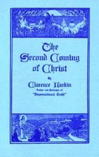 Second Coming of Christ - Paperback By Larkin, Clarence - VERY GOOD