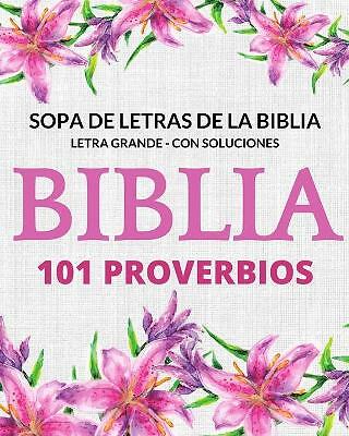 Sopa de Letras de la Biblia 101 Probervios: Letra Grande Con Soluciones by ...