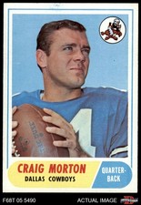 1968 Topps #155 Craig Morton Cowboys RC CAL 6.5 - EX/MT+