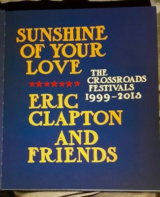 Eric Clapton and Friends: Sunshine of Your Love Book by Eric Clapton SIGNED