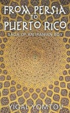 Yigal Yomtov From Persia to Puerto Rico (Pape...