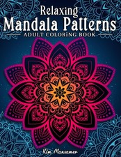 Relaxing Mandala Patterns Adult Coloring Book: Stress Relieving Mandala, Anxiety