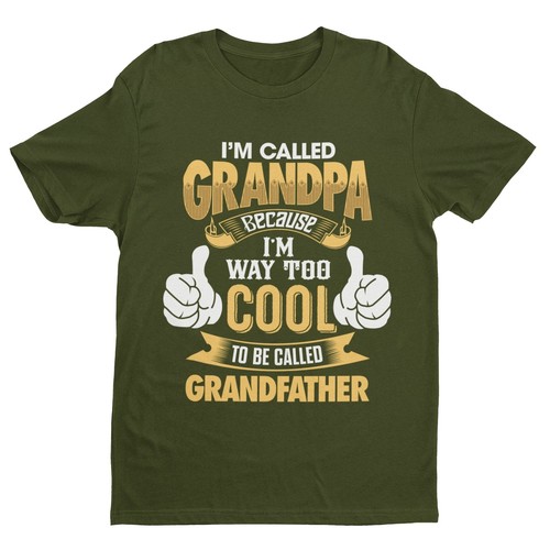 Camiseta divertida Im Called GRANDPA Because Im Way Too Cool To Be Called Grandfather - Imagen 2 de 14