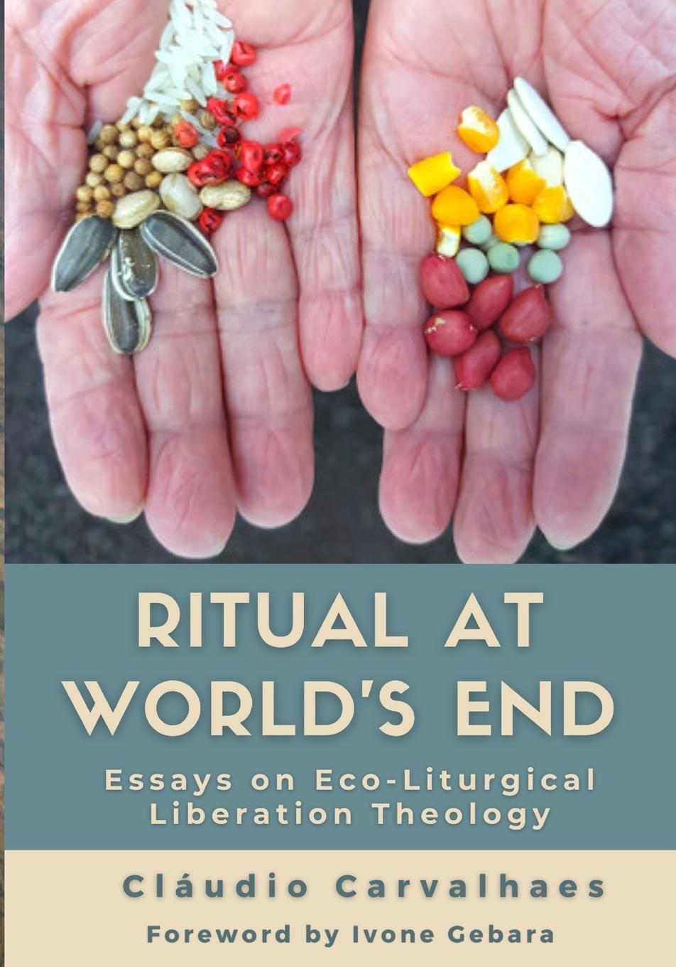 Thumbnail - Ritual At World's End | Cláudio Carvalhaes | Cláudio Carvalhaes |