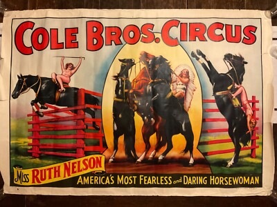 Original UNIKAT COLE BROS. CIRCUS POSTER. MISS RUTH NELSON Poster Vintage Plakat