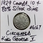 1929 Canadian 80% Silver 10 Cents King George V Lovely Circulated Canada Dime