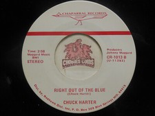 Chuck Harter: Right Out Of The Blue / That Kind Of Fool, 45 RPM EX (14A)