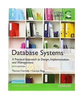 Database Systems: A Practical Approach to Design, Implementation, and Management