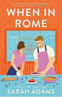 When in Rome: The deliciously charming rom-com from the ... | Buch | Zustand gut