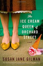 The Ice Cream Queen of Orchard Street: A Novel,Susan Jane Gilman