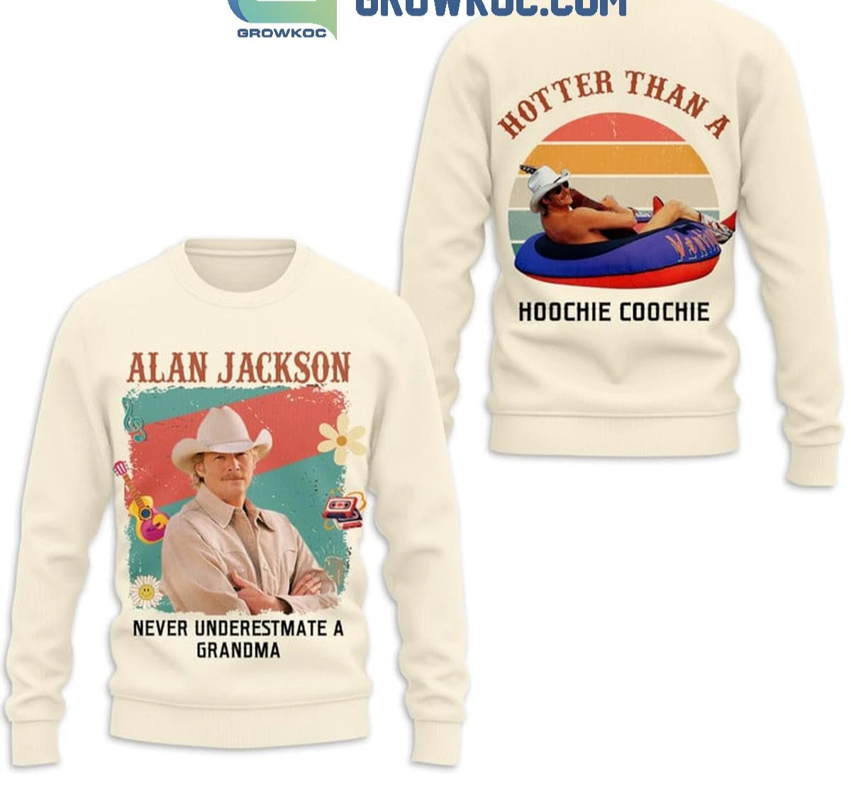 Alan Jackson Never Underestimate A Grandma Hotter 3D Sweatshirt