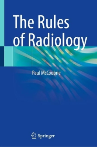 Paul McCoubrie The Rules of Radiology (Copertina rigida)