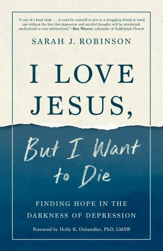 I Love Jesus, But I Want to Die: Finding Hop- Robinson, 9780593193525, paperback