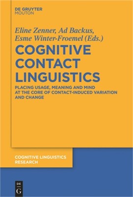 Cognitive Contact Linguistics (Paperback or Softback)