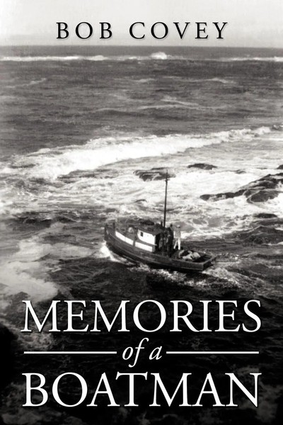 Bob Covey | Memories Of A Boatman | Taschenbuch | Englisch (2010) | Authorhouse-image