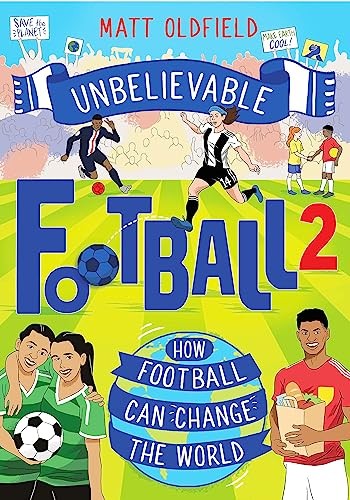 How Football Can Change the World (Unbelievable Football) - Image 2