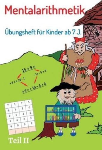 Mentalarithmetik Übungsheft Für Kinder Ab 7 J. 5744