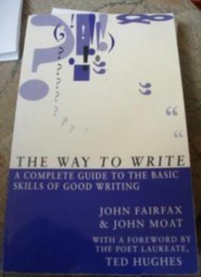 The Way to Write,John Fairfax,John Moat,Ted Hughes