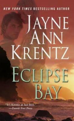 Eclipse Bay - Mass Market Paperback By Krentz, Jayne Ann - ACCEPTABLE