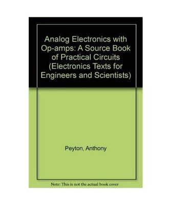 Analog Electronics with Op-amps, Anthony Peyton, Vincent Walsh