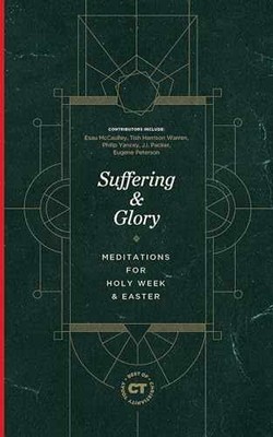 Suffering & Glory: Meditations for Holy Week and Easter - Paperback - Very Good