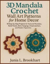 Wall Art Patterns for Home Dcor: 18 Step-by-Step Projects for Textured Mandalas,