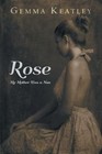 Rose: My Mother Was a Nun by Gemma Keatley (Paperback / softback, 2014)