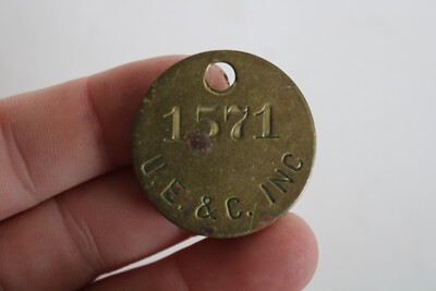 Vintage U. E. & C. Co. Brass Employee ID Tag
