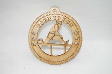 FEMALE BORN TO RUN LASER CUT ORNAMENT